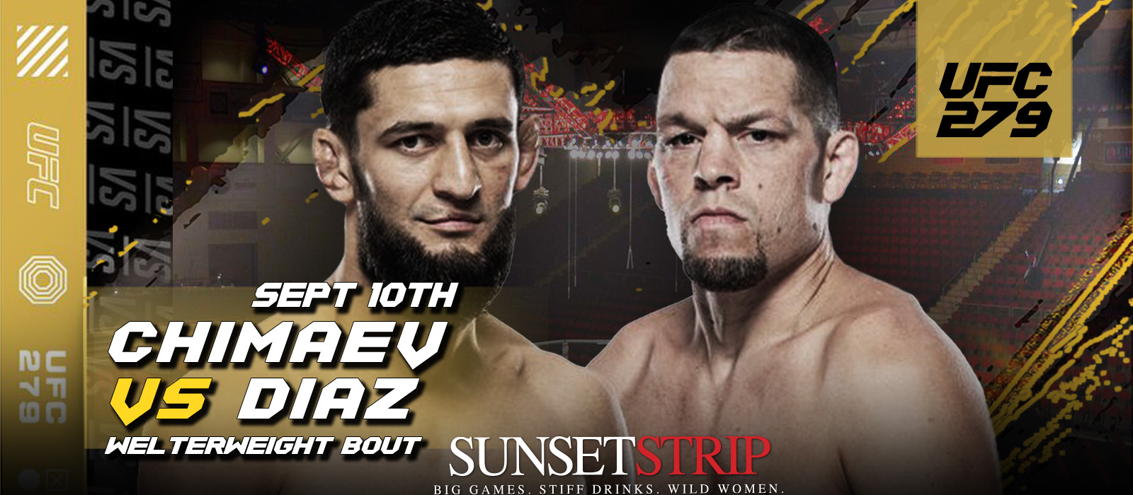 UFC 279 Sunset Strip Houston, Texas